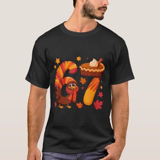 Funny Turkey Thanksgiving 67 Meme Six Seven  Tシャツ (正面)