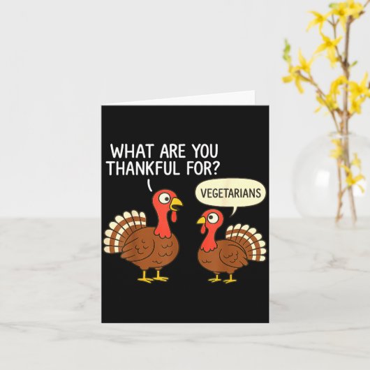 Funny Turkey Thanksgiving Thankful For Vegetarians カード (黄色い花)