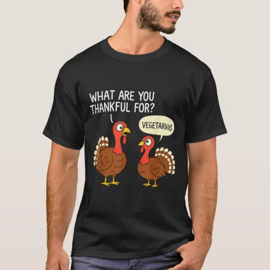 Funny Turkey Thanksgiving Thankful For Vegetarians Tシャツ (正面)