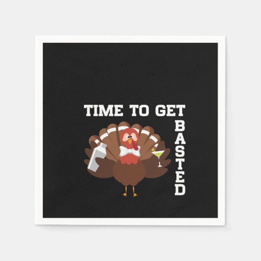 Funny Turkey Time To Get Basted Thanksgiving スタンダードカクテルナプキン (正面)