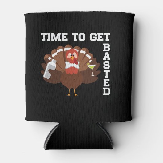 Funny Turkey Time To Get Basted Thanksgiving 缶クーラー (正面)