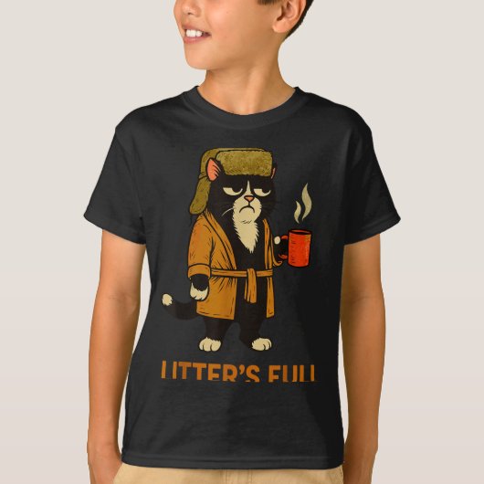 Funny Tuxedo Cat “litter’s Full” Coffee, Cat Parod Tシャツ (正面)