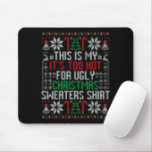 Funny Ugly Christmas Sweater Too Hot Men Teens Xma マウスパッド (マウス)