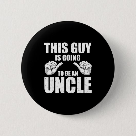 Funny Uncle Design For Uncle Men First Time Uncle 缶バッジ (正面)