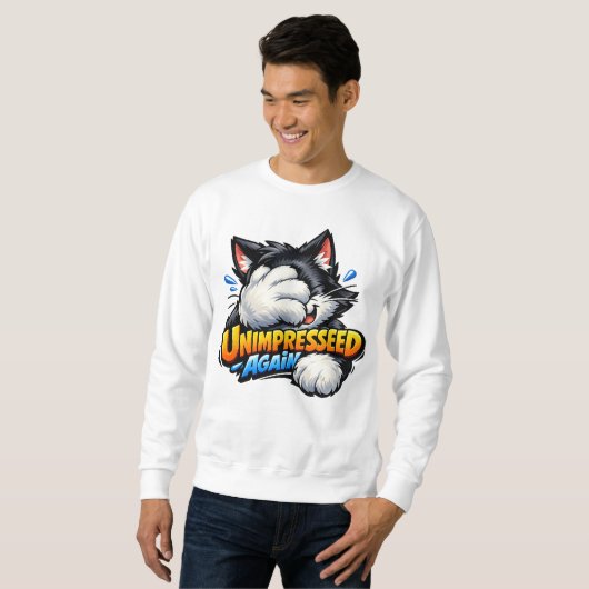 Funny Unimpressed Cat Sweatshirt - Grumpy Meme スウェットシャツ (正面フル)