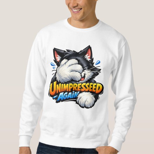 Funny Unimpressed Cat Sweatshirt - Grumpy Meme スウェットシャツ (正面)