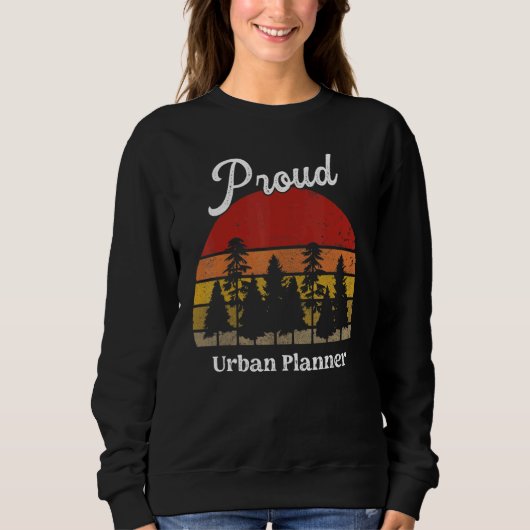 Funny Urban Planner Shirts Job Title Professions スウェットシャツ (正面)