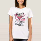 Funny Valentine Cupid's Hot Mess Tシャツ (正面)
