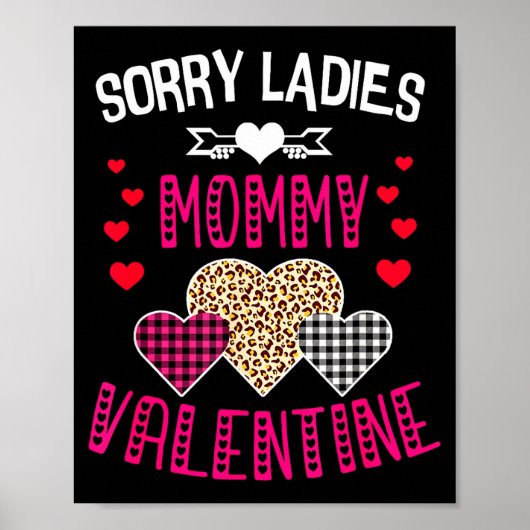 Funny Valentine Day Shirt Sorry Ladies Mommy Is My ポスター (正面)