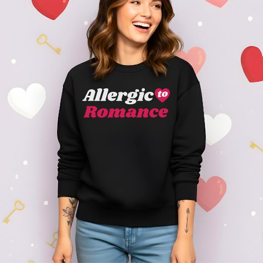 Funny Valentine’s Allergic to Romance スウェットシャツ