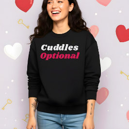 Funny Valentine’s Cuddles Optional スウェットシャツ