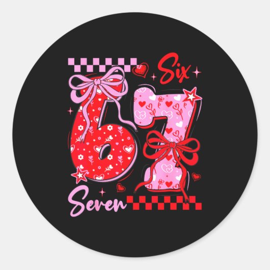 Funny Valentine’s Day 67 Meme 6 7 Valentine Bow He ラウンドシール (正面)