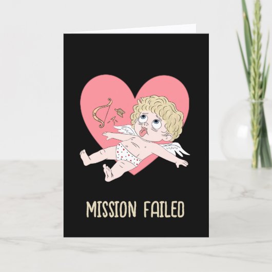 Funny Valentine’s Day Card “Mission Failed シーズンカード (正面)