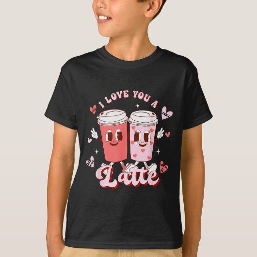 Funny Valentine Shirt I Love You A Latte Shirt For Tシャツ (正面)