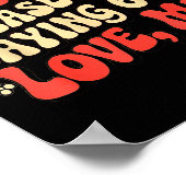 Funny Valentine Shirts Please Stop Saying 6-7. Lov ポスター (角)