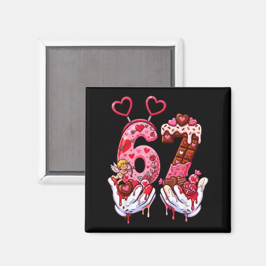 Funny Valentine's Day 67 Meme Hands Six Seven Cud  マグネット (正面/裏面)
