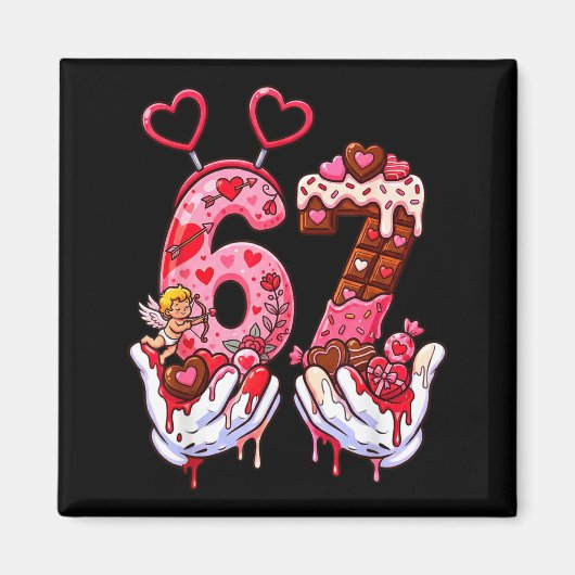 Funny Valentine's Day 67 Meme Hands Six Seven Cud マグネット (正面)