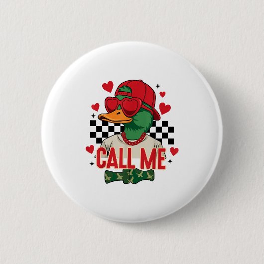 Funny Valentine's Day Boy Duck Hunting Call Me Tod 缶バッジ (正面)