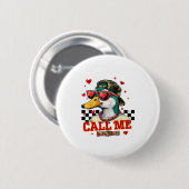 Funny Valentine's Day Boy Duck Hunting Call Me Tod 缶バッジ (正面&裏面)