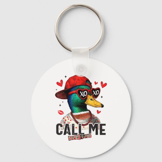 Funny Valentines Day Call Me Duck Hunting Men Wome キーホルダー (正面)