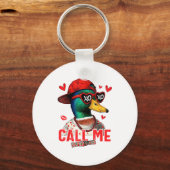 Funny Valentines Day Call Me Duck Hunting Men Wome キーホルダー (正面)