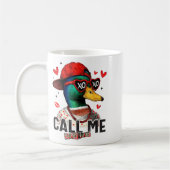 Funny Valentines Day Call Me Duck Hunting Men Wome コーヒーマグカップ (左)