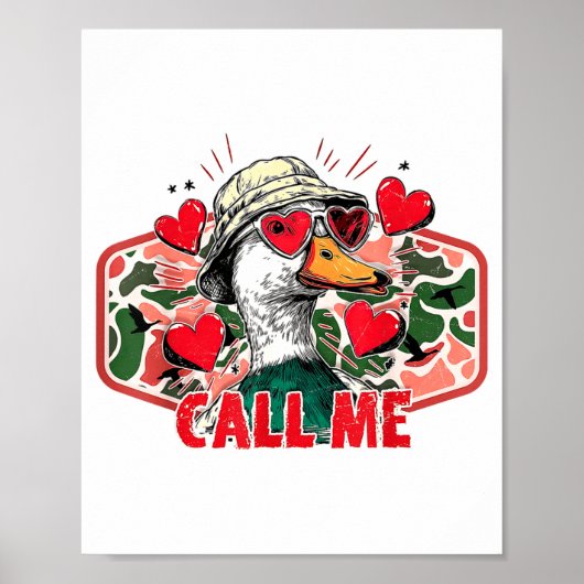 Funny Valentines Day Call Me Duck Hunting Men Wome ポスター (正面)