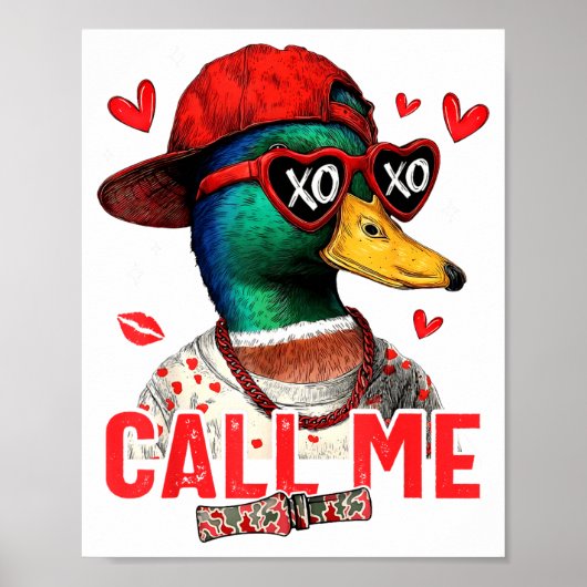 Funny Valentines Day Call Me Duck Hunting Men Wome ポスター (正面)