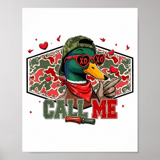Funny Valentines Day Call Me Duck Hunting Men Wome ポスター (正面)