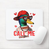 Funny Valentines Day Call Me Duck Hunting Men Wome マウスパッド (マウス)