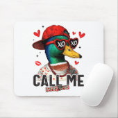 Funny Valentines Day Call Me Duck Hunting Men Wome マウスパッド (マウス)