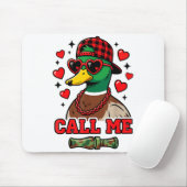 Funny Valentines Day Call Me Duck Hunting Men Wome マウスパッド (マウス)