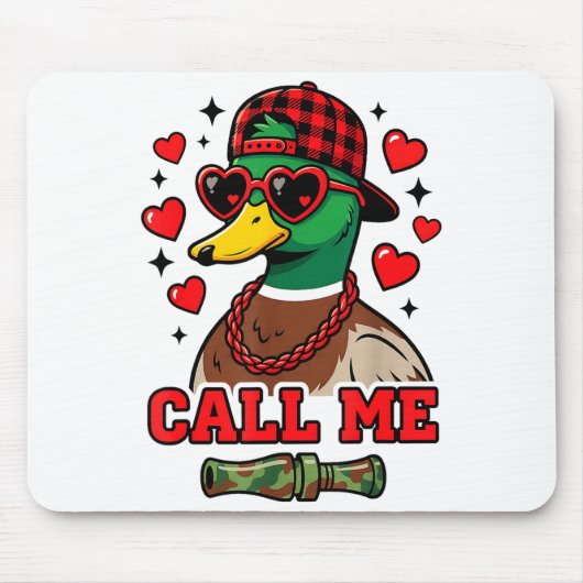 Funny Valentines Day Call Me Duck Hunting Men Wome マウスパッド (正面)