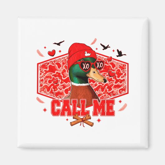 Funny Valentines Day Call Me Duck Hunting Men Wome マグネット (正面)