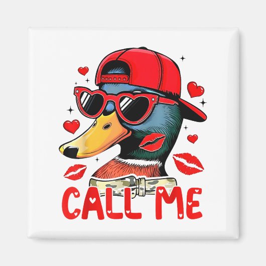 Funny Valentines Day Call Me Duck Hunting Men Wome マグネット (正面)