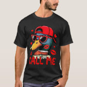 Funny Valentines Day Call Me Duck Hunting Men Wome Tシャツ (正面)