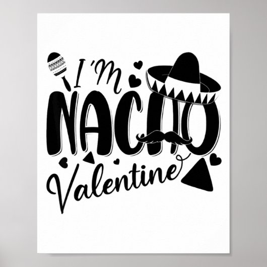 Funny Valentines Day Funny Nacho Valentine Girl Bo ポスター (正面)