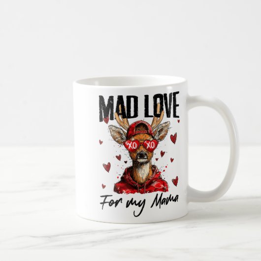 Funny Valentine's Day Mad Love For My Mama Deer Hu コーヒーマグカップ (右)