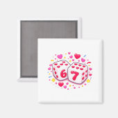Funny Valentines Day Shirt Cute Dice 67 Meme 6-7 S マグネット (正面/裏面)