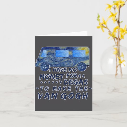 Funny Van Gogh Monet Degas Artist Pun Humorous  カード (黄色い花)