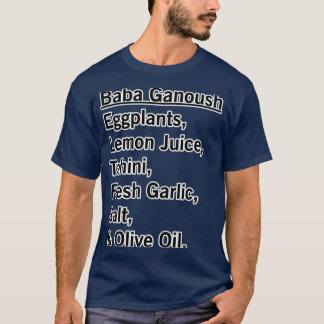 Funny Vegan Baba Ganoush Vegetarian  Tシャツ