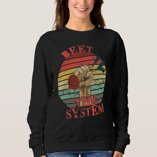 Funny Vegan Beet the System Anarchy Retro Veganism スウェットシャツ (正面)
