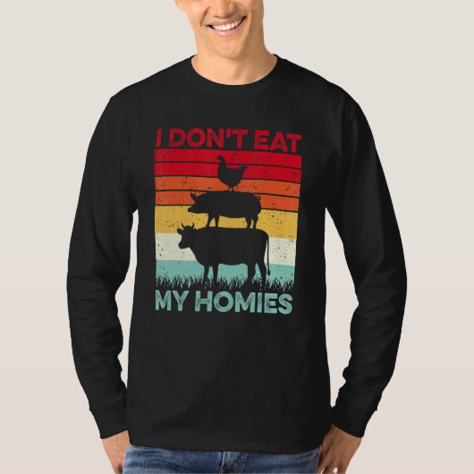 Funny Vegetarian I Don't Eat My Homies Funny Vegan Tシャツ (正面)