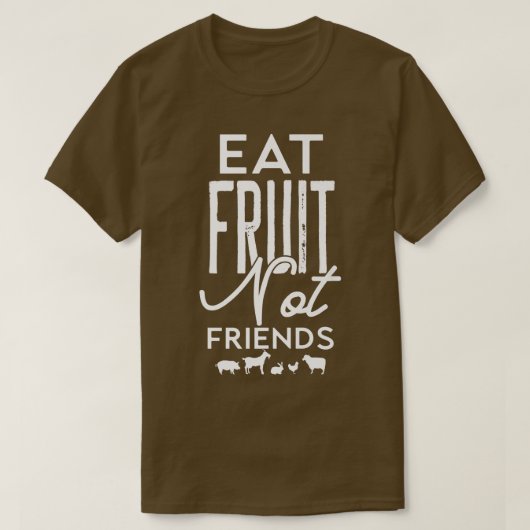 Funny Vegetarian Vegan Eat Fruit Not Friends Cool Tシャツ (デザイン正面)