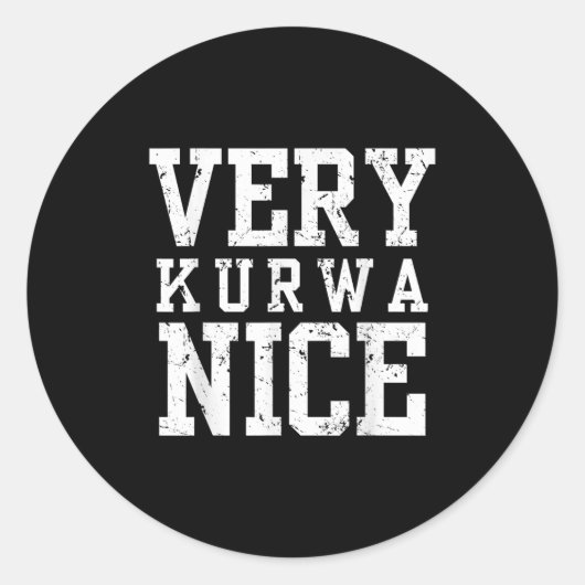 Funny Very Kurwa Nice Lish English Sarcasm Quote M ラウンドシール (正面)