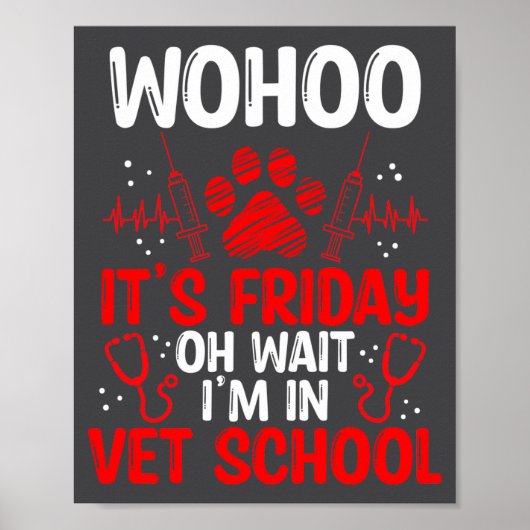 Funny Vet Tech School Friday Vet Tech Student ポスター (正面)