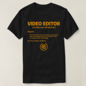 Funny Video Editing Quote For An Editor Film Edit  Tシャツ (デザイン正面)