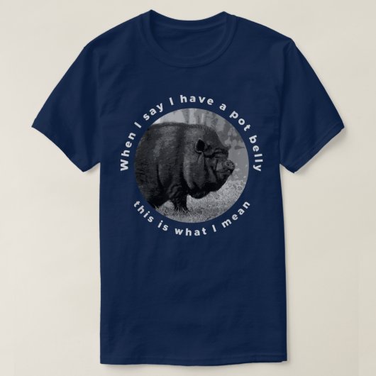 Funny Vietnamese Pot-Bellied Pig Saying Tシャツ (デザイン正面)