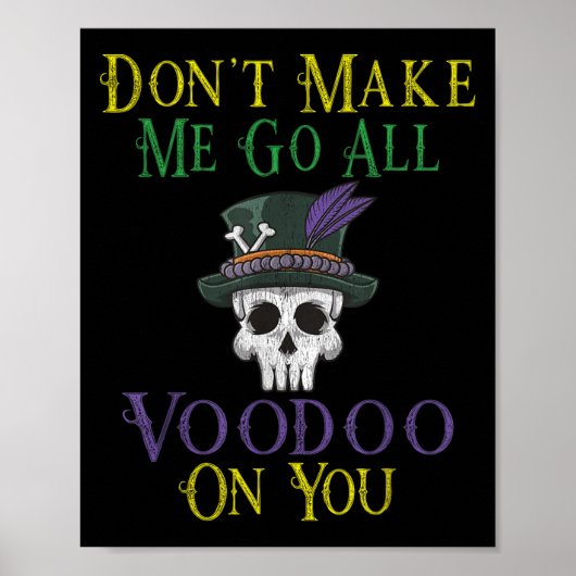 Funny Voodoo Quote - Witch Doctor Skull Mardi Gras ポスター (正面)