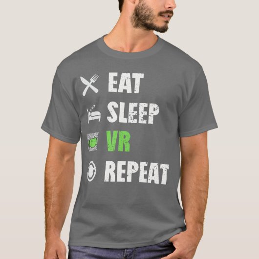 Funny VR Gamer Virtual Reality Gaming Eat Sleep VR Tシャツ (正面)
